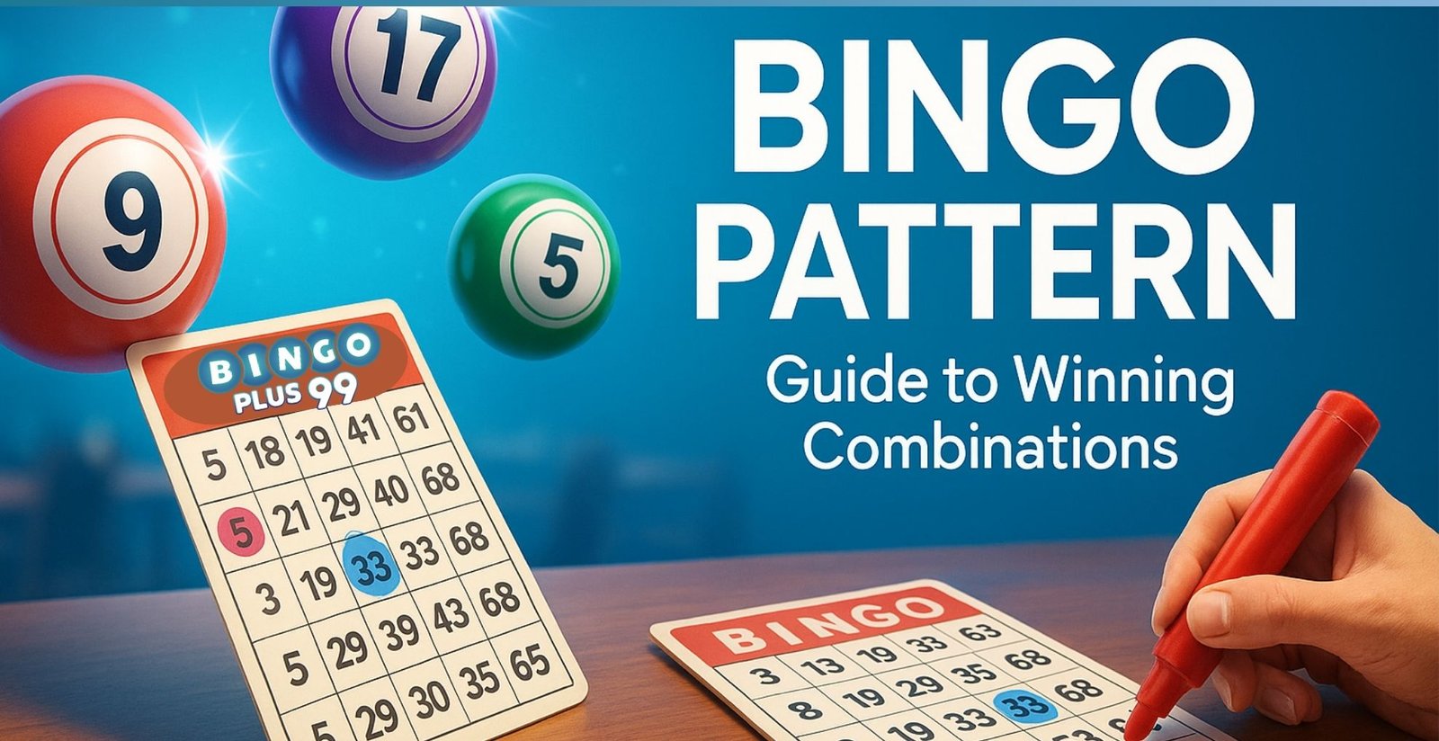 Bingo Pattern: Guide to Winning Combinations