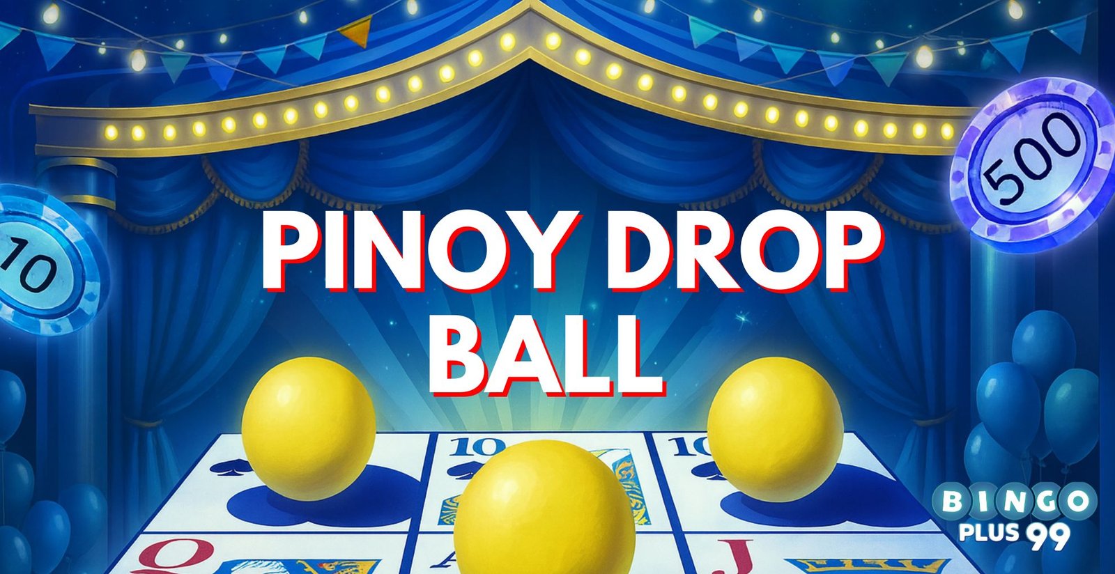 bingoplus99-pinoydropballgame-imagebanner