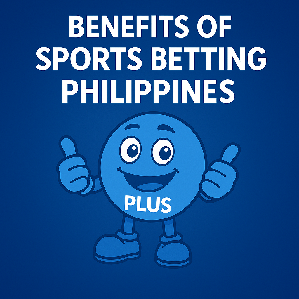 Benefits of Sports Betting Philippines